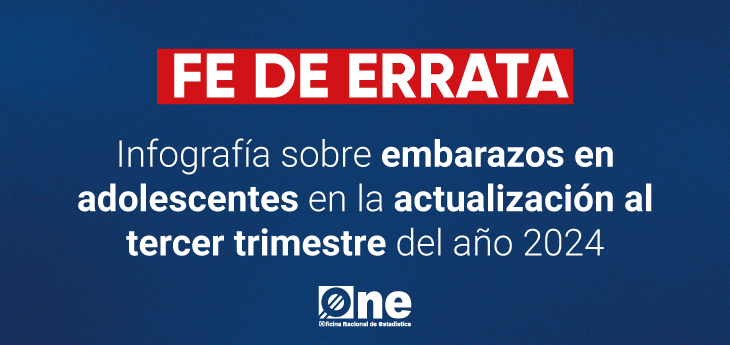 Fe de errata sobre la Infografía sobre embarazos en adolescentes en la actualización al tercer trimestre del año 2024
