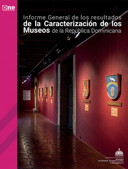 Informe general de resultados de caracterización de museos en República Dominicana