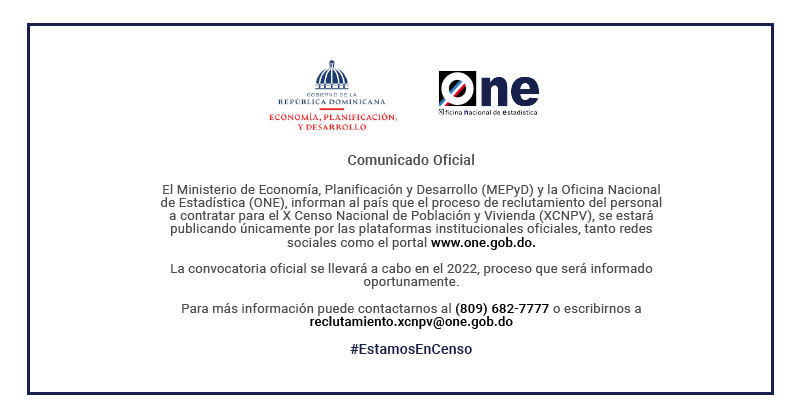 El Ministerio de Economía, Planificación y Desarrollo y la Oficina Nacional de Estadística, informan al país sobre proceso de reclutamiento del XCNPV