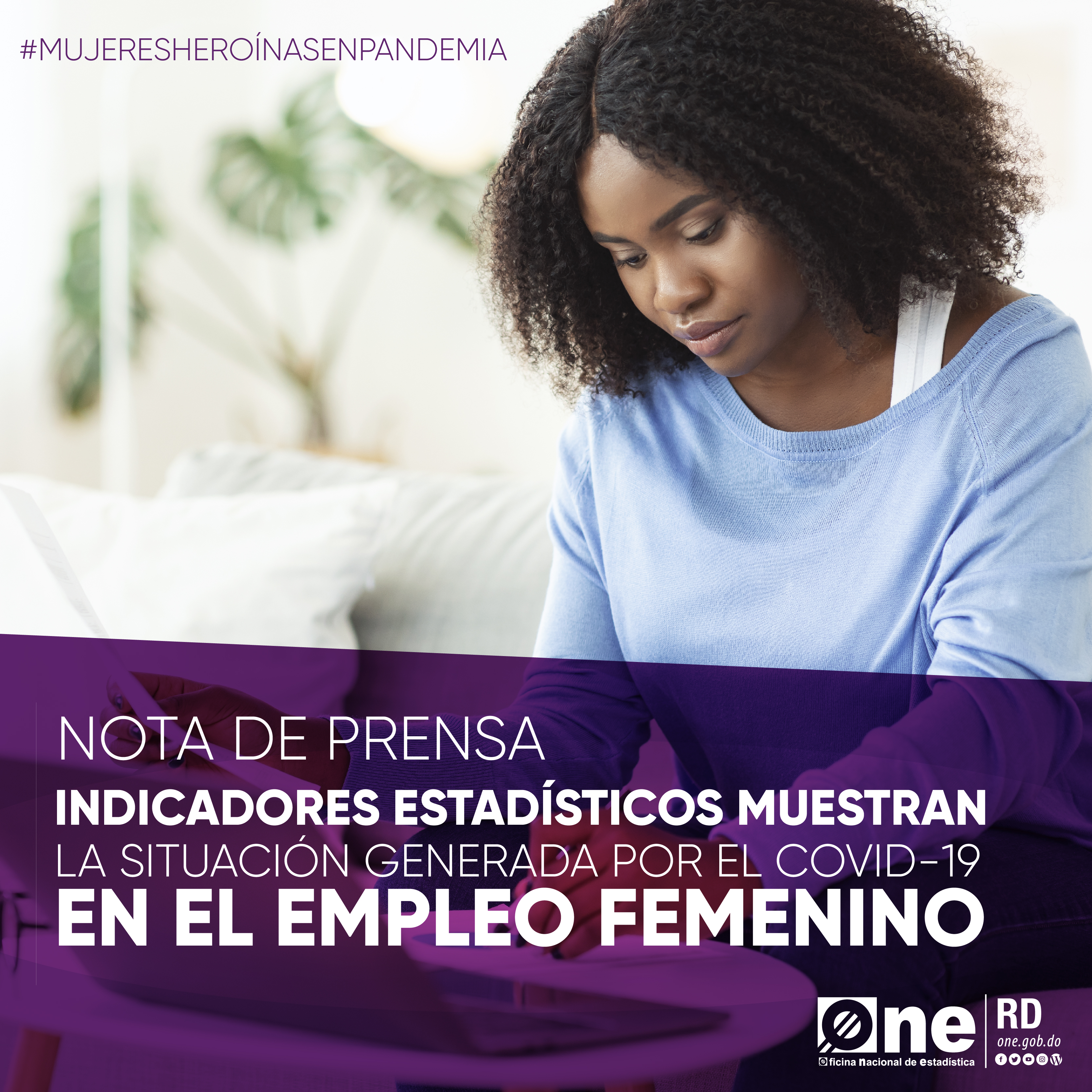 Indicadores estadísticos muestran la situación generada por el Covid-19 en el empleo femenino