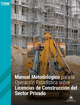 Manual Metodológico para la Operación Estadística sobre Licencias de Construcción del Sector Privado