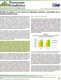 Boletín Panorama Estadístico 42 Paridad de Género en los Niveles de Educación Primario y Secundario de la República Dominicana Agosto 2011