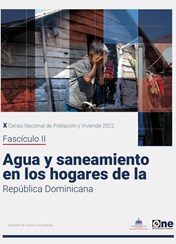 Fascículo II Agua y Saneamiento en los hogares de la República Dominicana