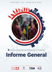 Informe general del X Censo Nacional de Población y Vivienda 2022
