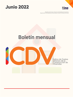 Boletín Índice de Costos Directos de la Construcción de Viviendas - ICDV - Junio 2022