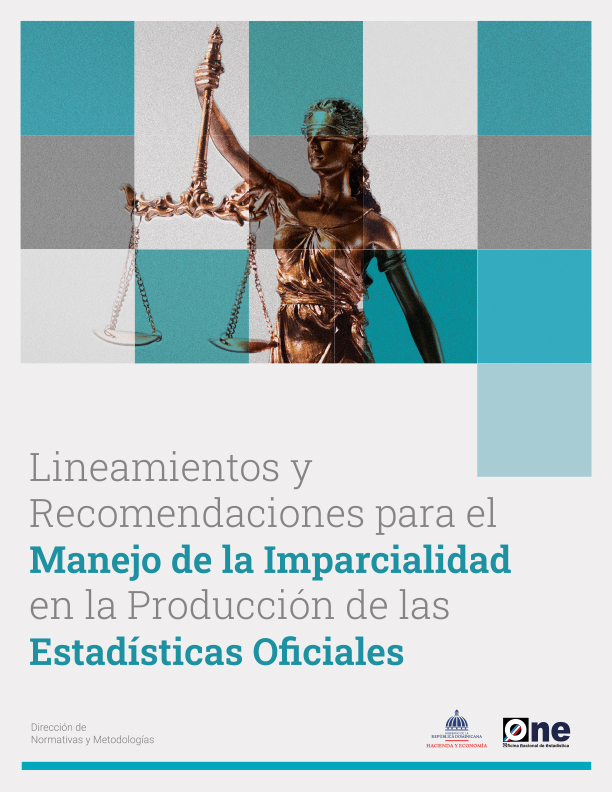 Lineamientos y recomendaciones para el Manejo de la  imparcialidad en la Producción de las Estadísticas Oficiales