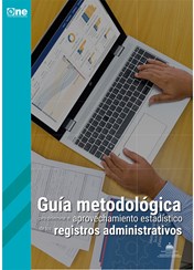 Guía metodológica para determinar el aprovechamiento estadístico de registros administrativos