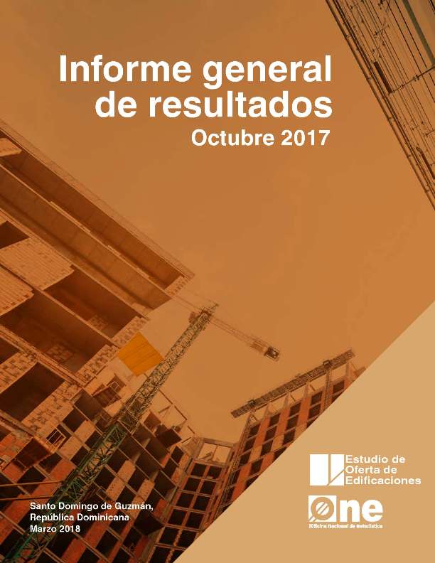 Informe General de Resultados Estudio de Oferta de Edificaciones Octubre 2017