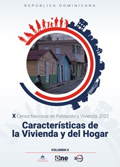 Informe Características de la Vivienda y del Hogar del X Censo Nacional de Población y Vivienda 2022