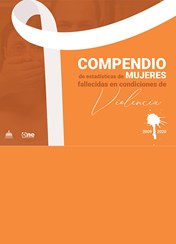 Compendio de estadísticas de mujeres fallecidas en condiciones de  violencia, 2009-2020