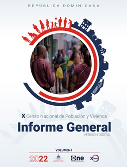 Informe general del X Censo Nacional de Población y Vivienda 2022- Versión digital