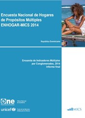 Encuesta Nacional de Hogares de Propósitos Múltiples Mics ENHOGAR 2014 Informe Final