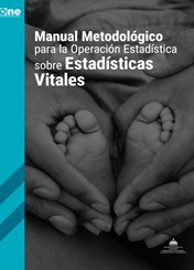 Manual Metodológico para la Operación Estadística sobre Estadísticas Vitales