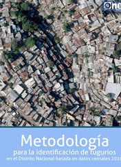 Estudio Metodología para la identificación de tugurios en el Distrito Nacional Censo 2010