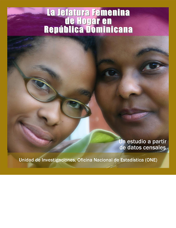 La Jefatura Femenina de Hogar en República Dominicana 2007