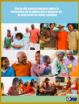 Efecto del Envejecimiento sobre la Estructura de la Población e Impacto de la Migración en estos Cambios 2009