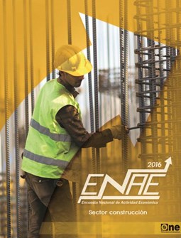 Informe Encuesta Nacional de Actividad Económica Sector Construcción 2016