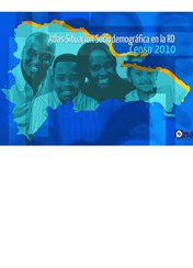 Atlas Situación Sociodemográfica en la República Dominicana Censo 2010 Febrero 2017