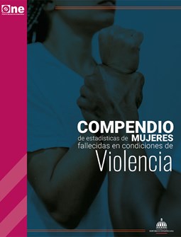 Compendio de estadísticas de mujeres fallecidas en condiciones de violencia, 2017-2021