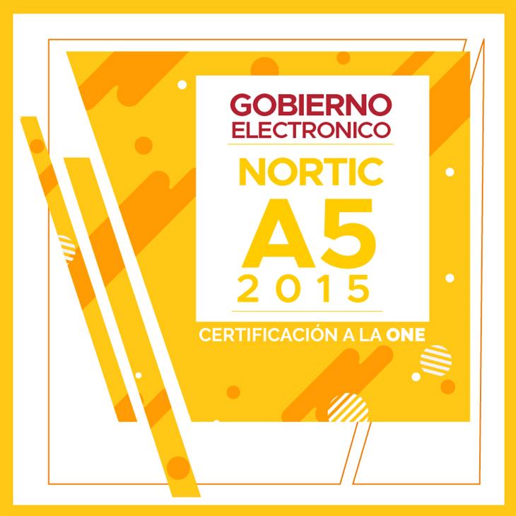 La ONE obtiene un nuevo logro: recibe la certificación NORTIC A5