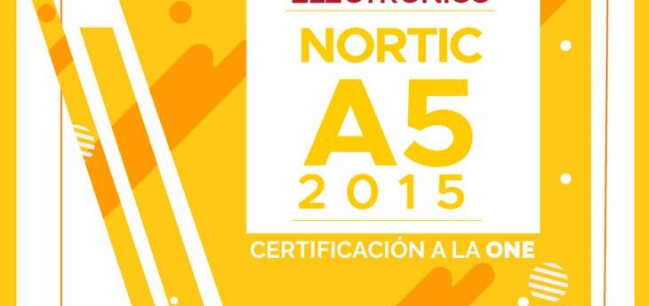 La ONE obtiene un nuevo logro: recibe la certificación NORTIC A5