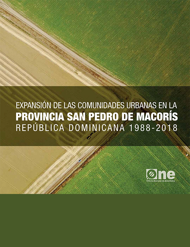Expansión urbana de las comunidades en la provincia San Pedro de Macorís, República Dominicana 1988-2018