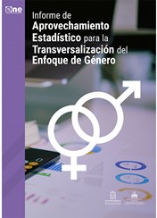 Informe del estado del aprovechamiento estadístico para la transversalización del enfoque de género