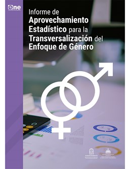 Informe del estado del aprovechamiento estadístico para la transversalización del enfoque de género