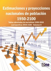 Estimaciones Proyecciones de Población Tablas de Mortalidad Volúmen II 1950-2100