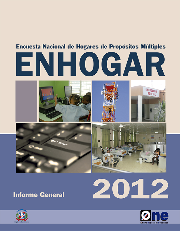 Encuesta Nacional de Hogares de Propósitos Múltiples ENHOGAR 2012 Informe General