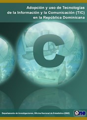 Adopción y Uso de Tecnologías de la Información y la Comunicación en la República Dominicana 2008