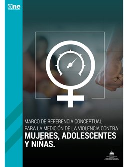 Marco De Referencia Conceptual Para La Medición De La Violencia Contra Mujeres, Adolescentes y Niñas