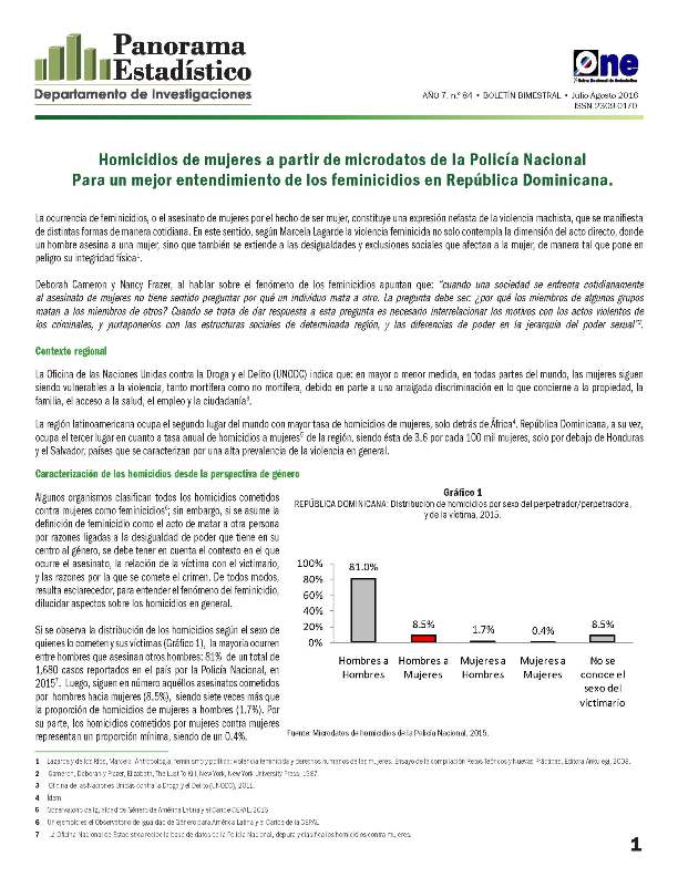 Boletín Panorama Estadístico 84 Homicidios de Mujeres a Partir de Microdatos de la Policía Nacional Femenicidios en República Dominicana Julio-Agosto 2016