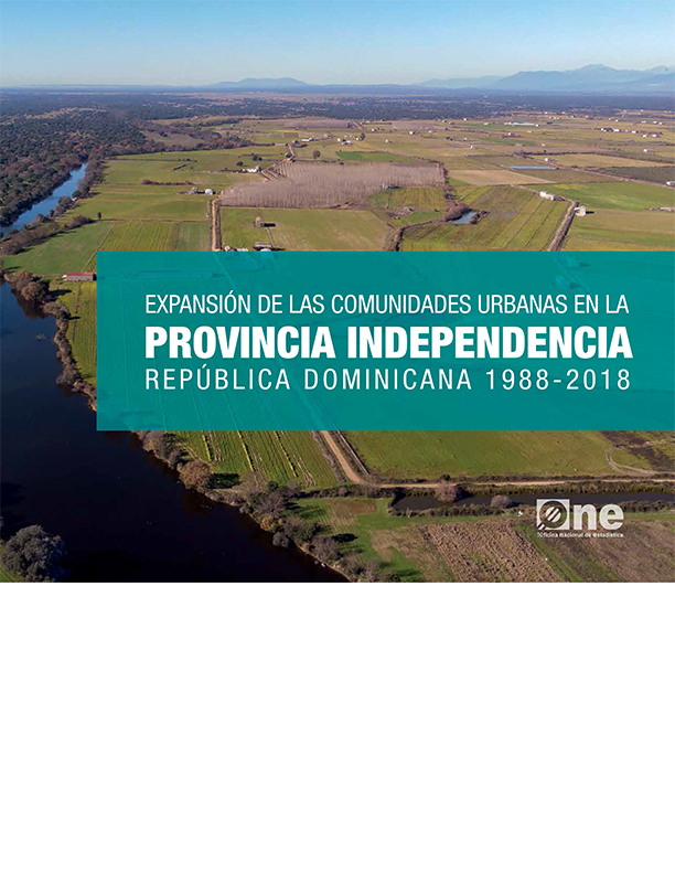 Atlas Expansión de las Comunidades Urbanas en la Provincia Independencia República Dominicana 1988-2018