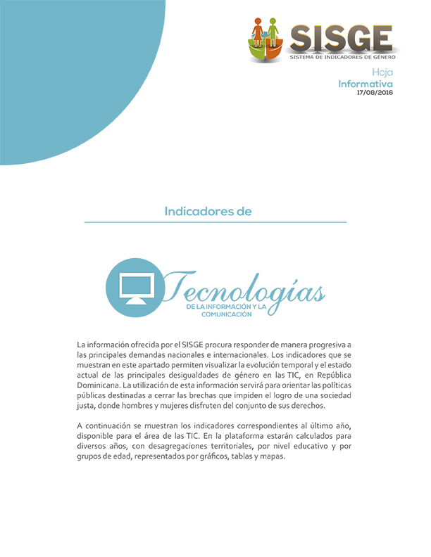Hoja Informativa Sistema de Indicadores de Género Indicadores de Tecnologías de la Información y Comunicación 2016