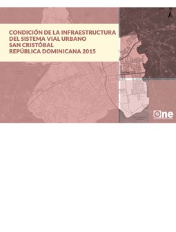 Atlas Condición de la Infraestructura del Sistema Vial Urbano San Cristóbal República Dominicana 2015
