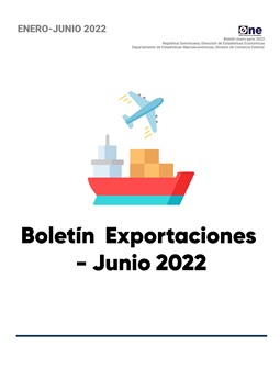 Boletín  Exportaciones - Junio 2022