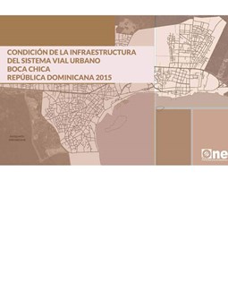 Atlas Condición de la Infraestructura del Sistema Vial Urbano Boca Chica República Dominicana 2015
