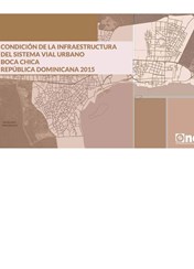 Atlas Condición de la Infraestructura del Sistema Vial Urbano Boca Chica República Dominicana 2015
