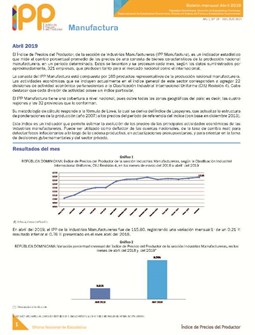 Boletín Índice de Precios del Productor Manufactura Abril 2019
