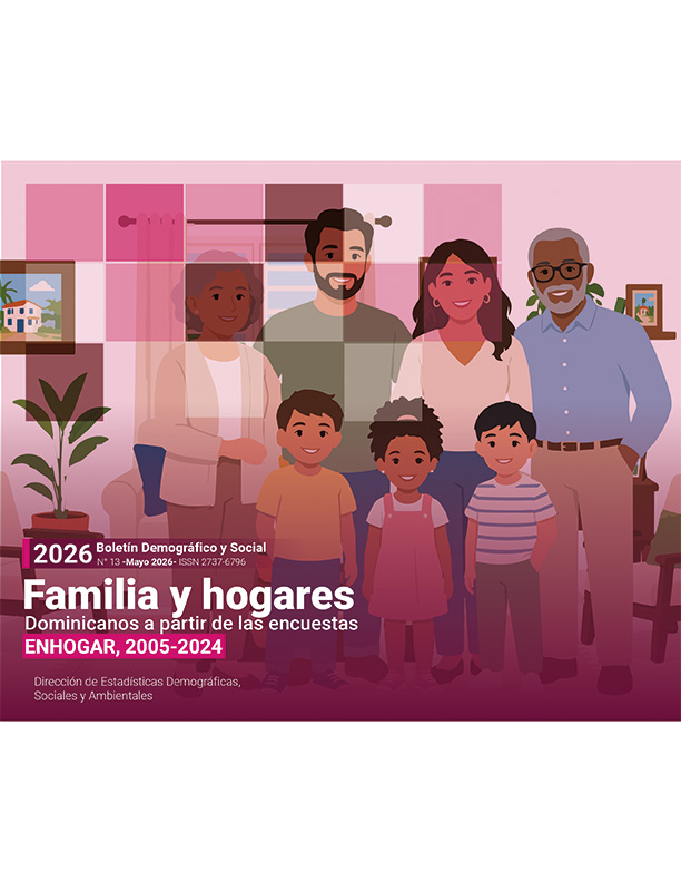 Boletín Demográfico y Social 13 2026 Familia y hogares dominicanos a partir de las encuestas ENHOGAR, 2005-2024