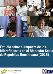 Estudio Sobre el Impacto de las Microfinanzas en el Bienestar Social de República Dominicana 2015