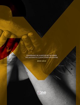 Compendio de estadísticas de mujeres fallecidas en condiciones de violencia, 2009-2019.