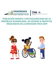 Población infantil con discapacidad en la República Dominicana, un vistazo a partir de resultados de la ENHOGAR-MICS 2019