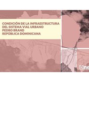 Atlas Condición de la Infraestructura del Sistema Vial Urbano Pedro Brand República Dominicana 2015