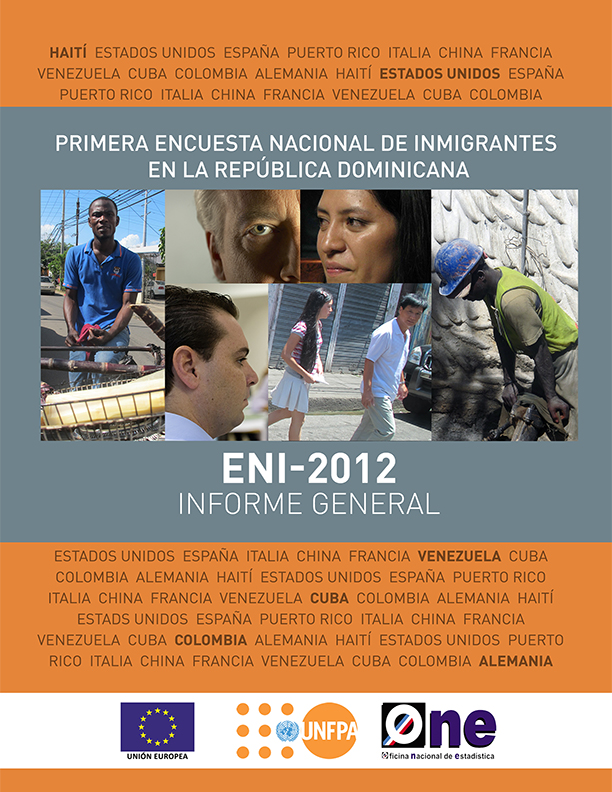 Primera Encuesta Nacional de Inmigrantes en la República Dominicana ENI 2012 Informe General