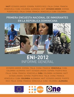 Primera Encuesta Nacional de Inmigrantes en la República Dominicana ENI 2012 Informe General