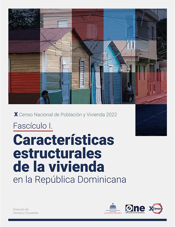 Fascículo I Características estructurales de la vivienda en la República Dominicana
