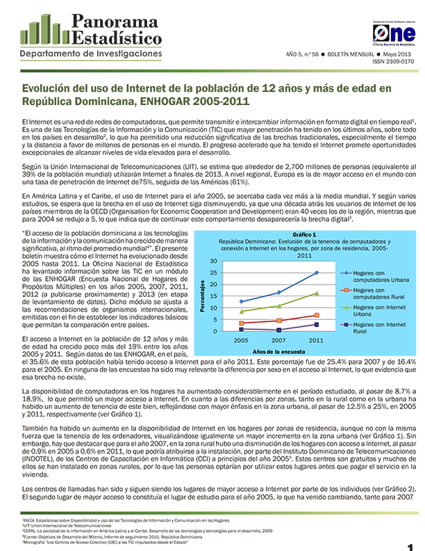 Boletín Panorama Estadístico 56 Evolución del Uso de Internet de la Población de 12 Años y Mas de Edad en República Dominicana Enhogar 2005-2011 Mayo 2013