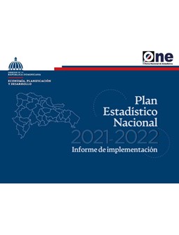 Informe de Seguimiento y Monitoreo de la Implementación del Plan Estadístico Nacional 2021-2022.